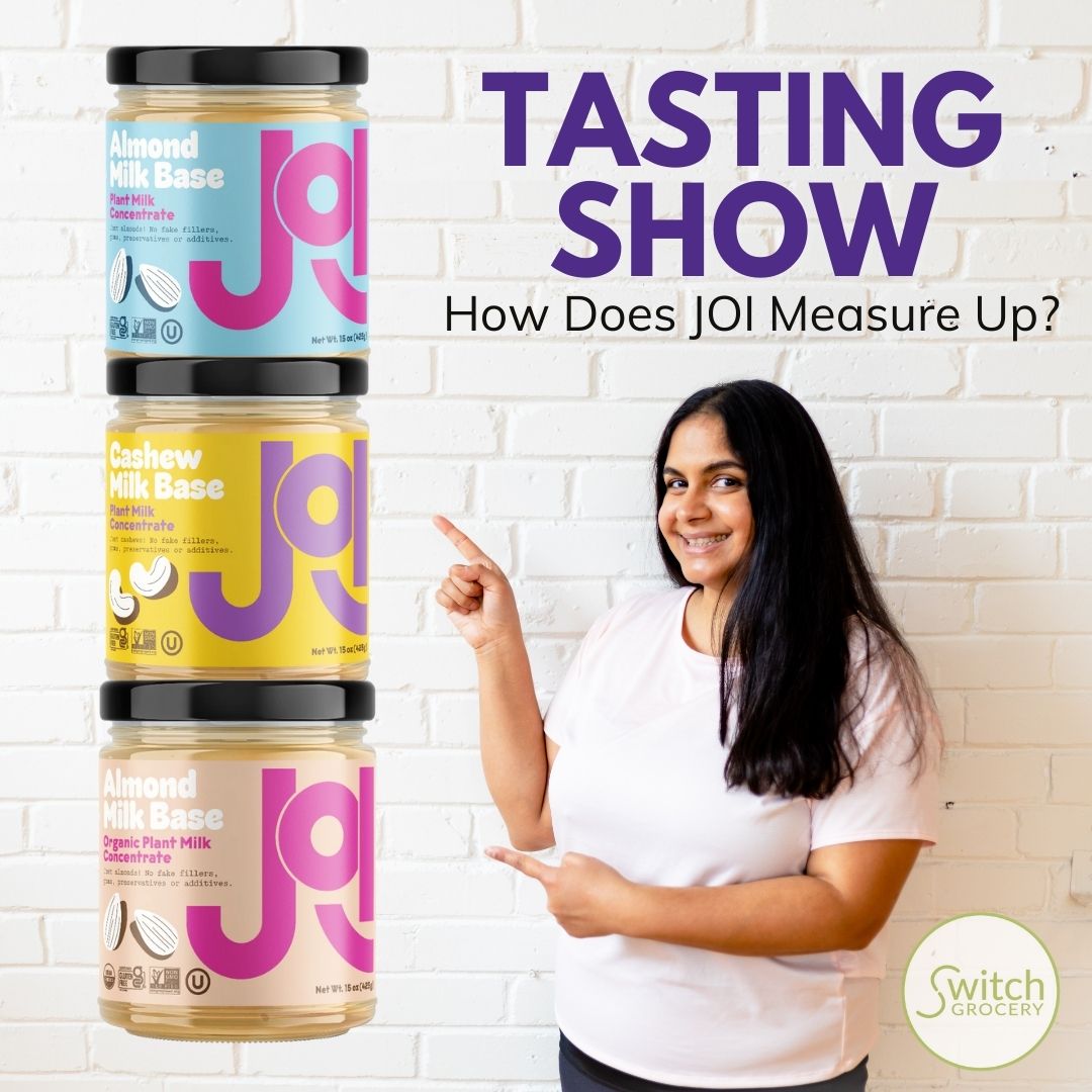 SwitchGrocery Tasting Show: Dairy Free, Plant Based JOI Nut Milks in Canada