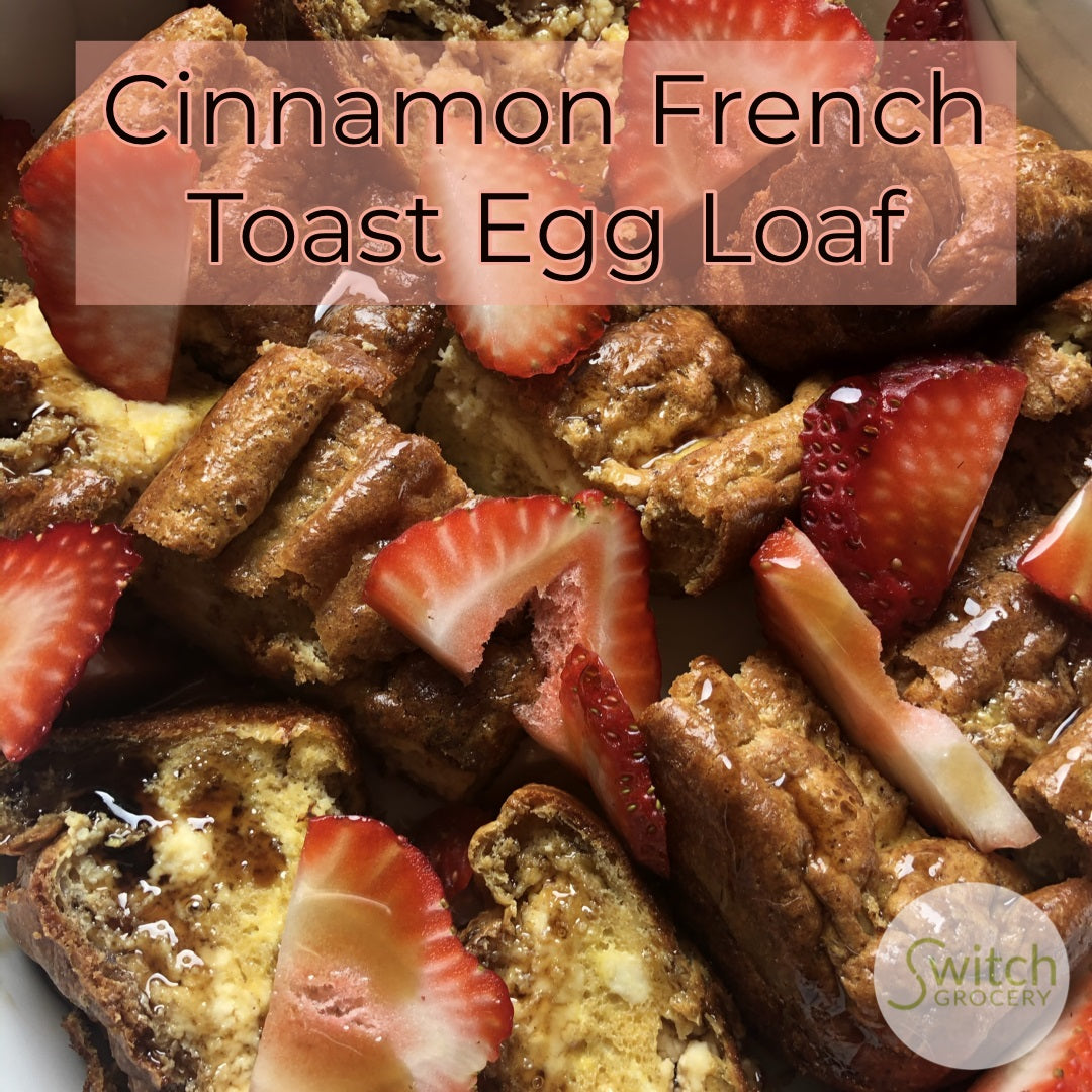 Cinnamon French Toast Keto Diet Egg Loaf on SwitchGrocery Canada