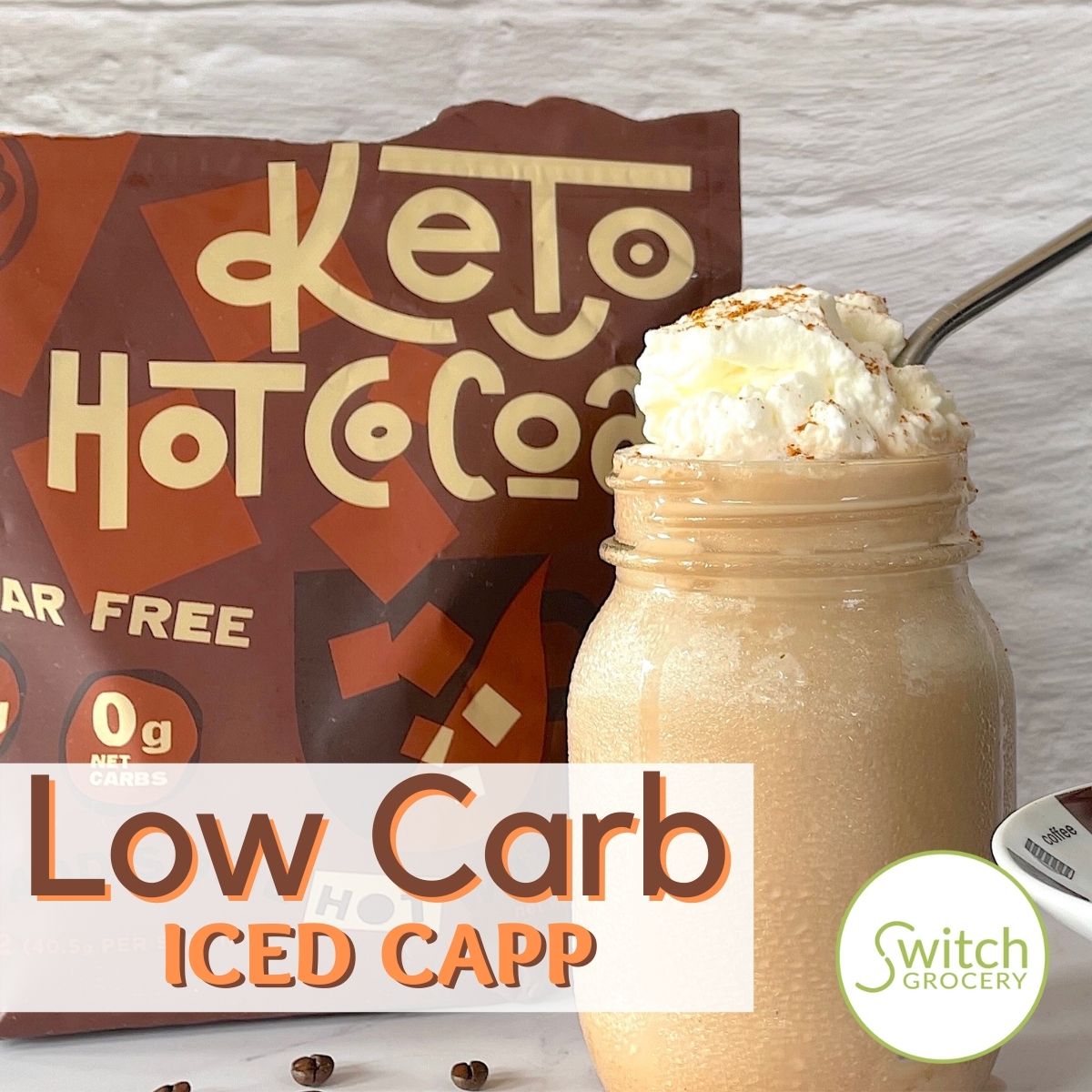 Low Carb Iced Capp
