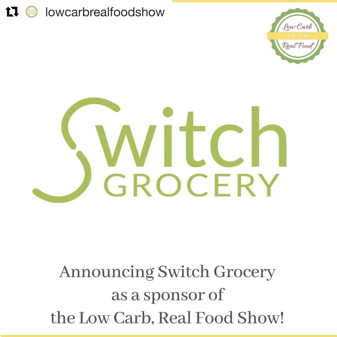 Keto Meetup SwitchGrocery sponsor of the Low Carb Real Food Show Vaughan