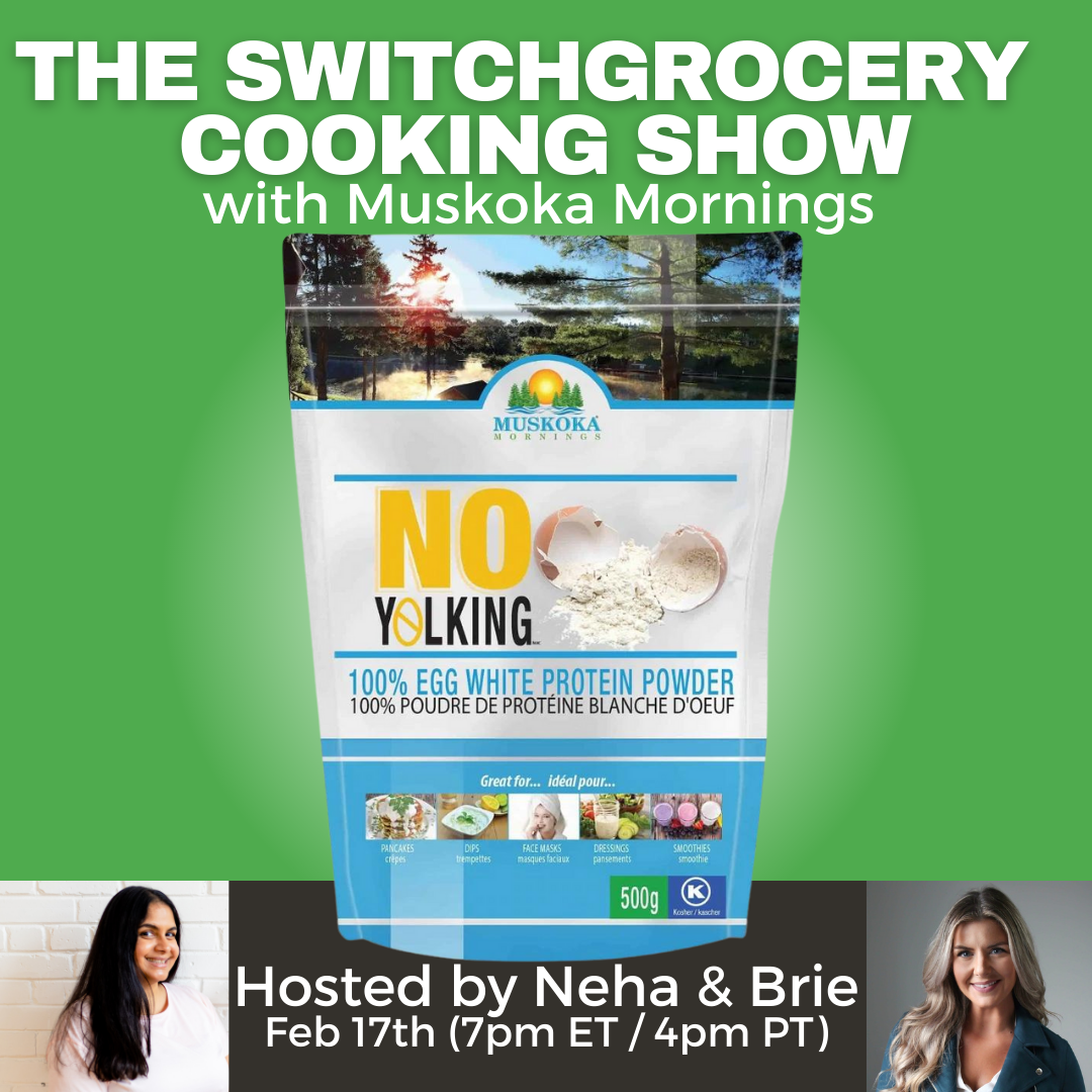 Episode 6: SwitchGrocery Tasting Show - Making Protein Sparing (PSMF) Loaf with Muskoka Mornings