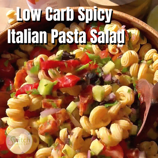 Low Carb Spicy Italian Pasta Salad